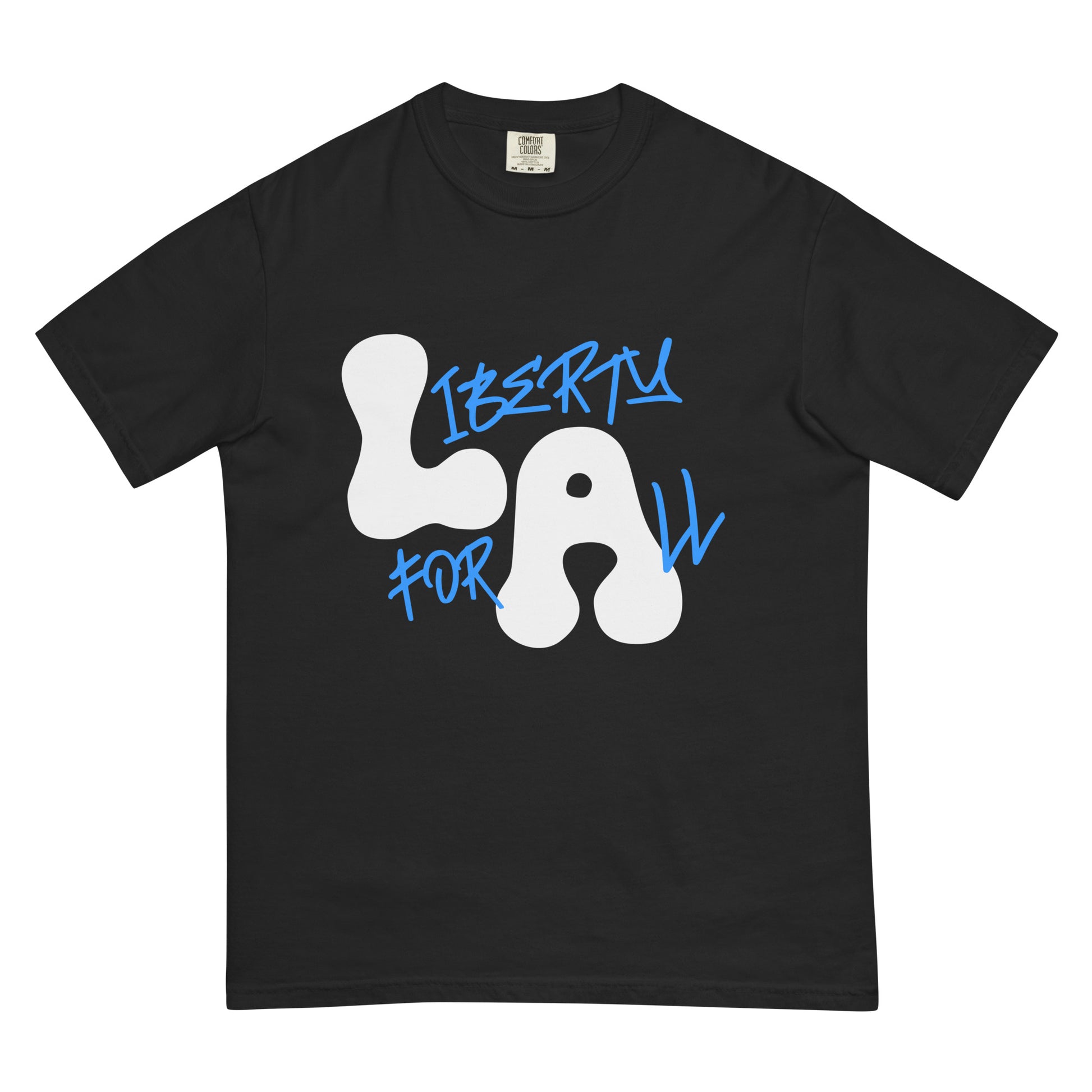 LA: Liberty for All, unisex heavyweight t-shirt
