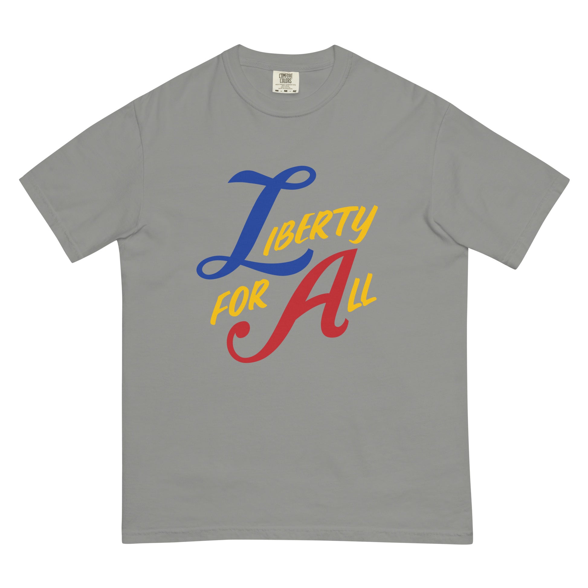 LA: Liberty for All, unisex heavyweight t-shirt