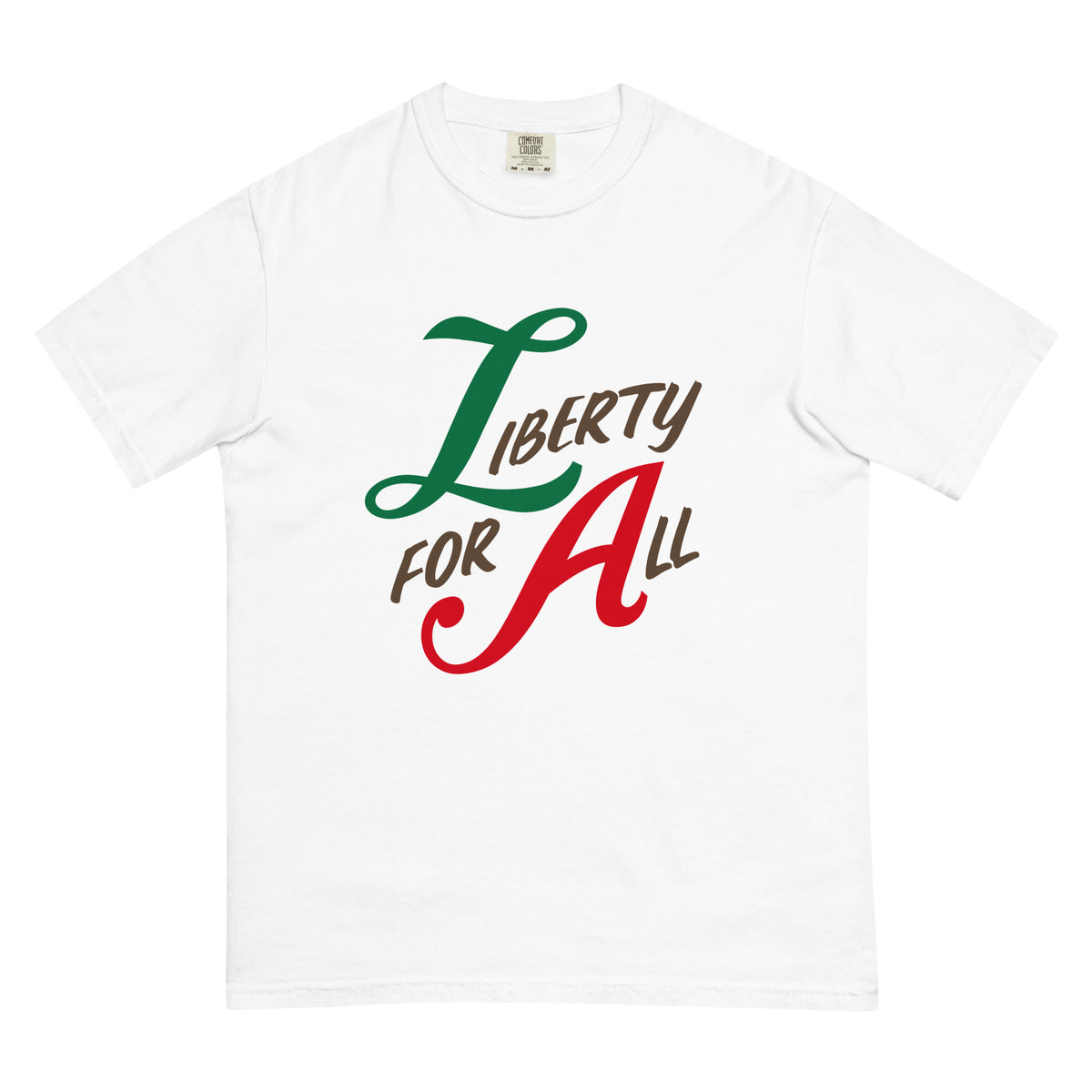 LA: Liberty for All, unisex heavyweight t-shirt